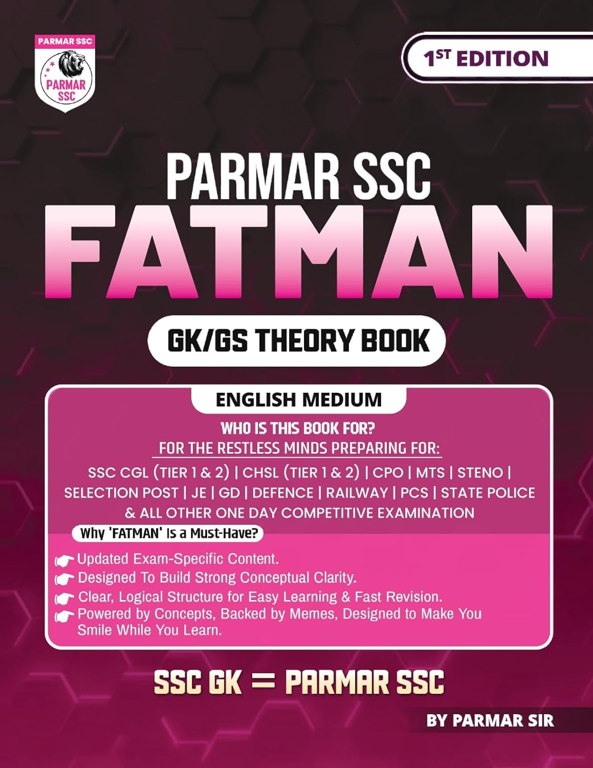 Parmar SSC Fatman | GK/GS Theory Book | English Medium | 1st Edition, 2025 | Useful For SSC CGL and CHSL (Tier 1 & 2) | CPO | MTS | Steno | Selection ... Sir [Paperback]
